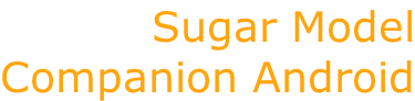 Sugar Model Companion Android