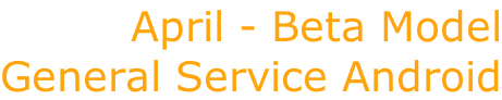 April - Beta Model General Service Android